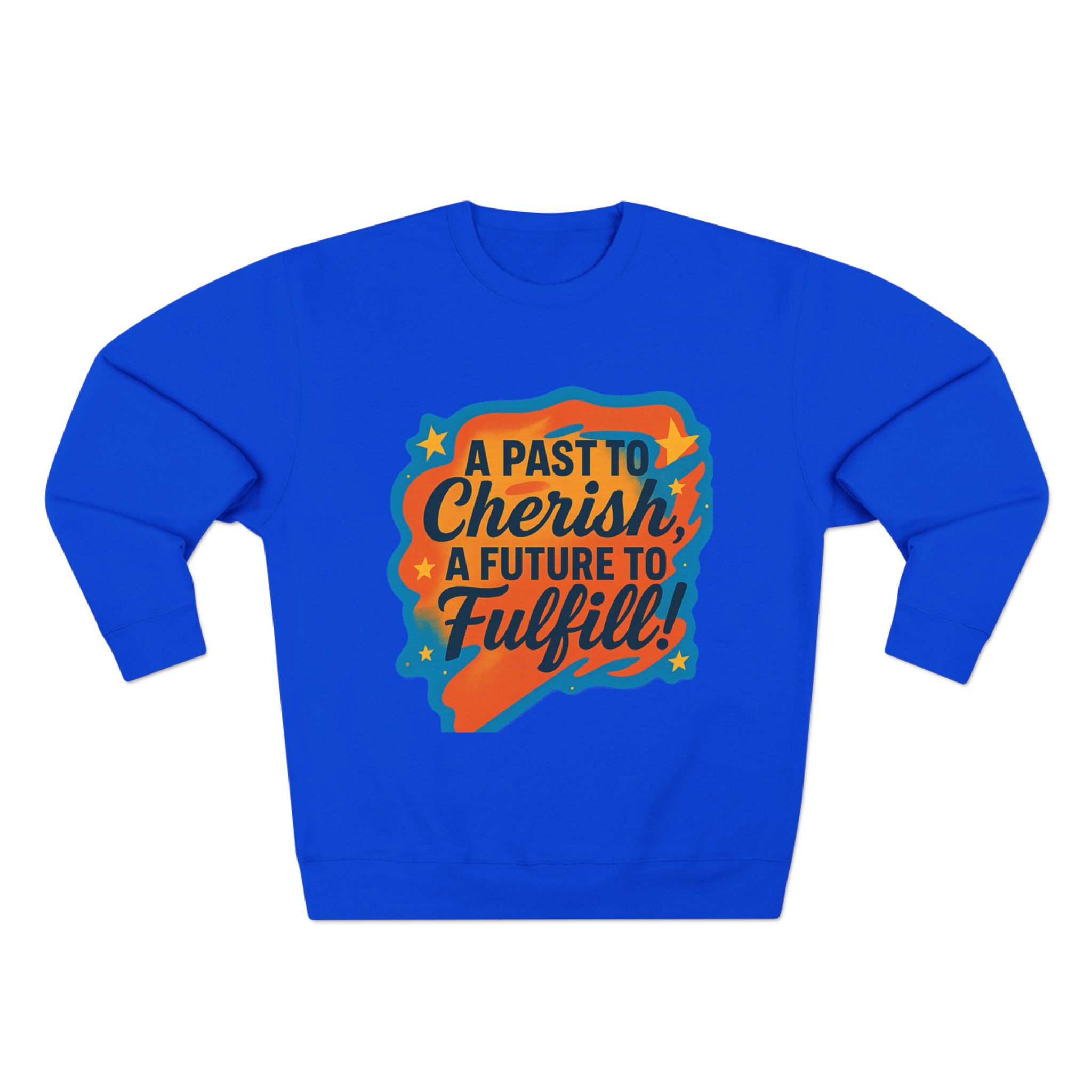 Crewneck Sweatshirt — “A Past to Cherish, A Future to Fulfill” Retro Inspirational Design - Image 17