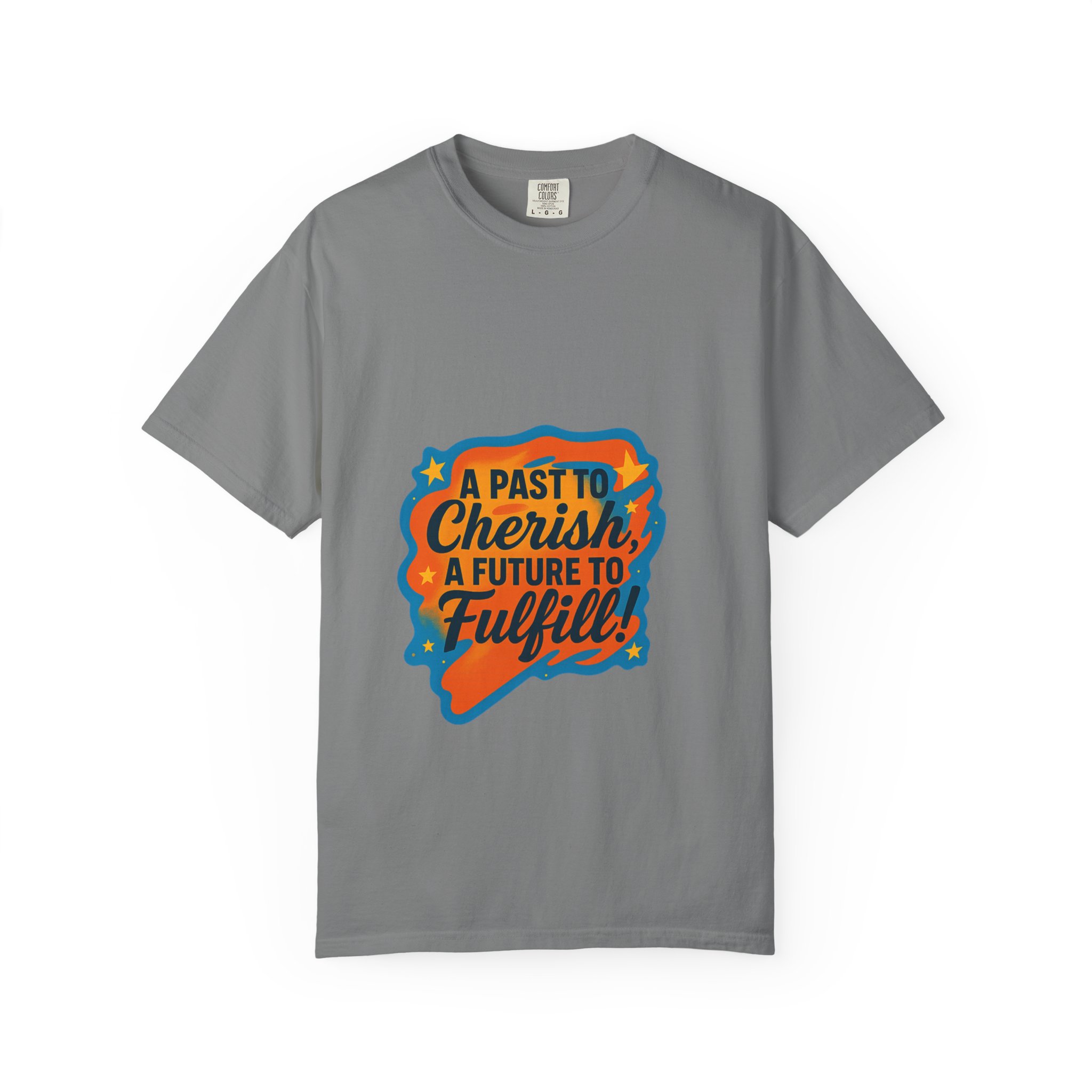 T-Shirt — “A Past to Cherish, A Future to Fulfill” Inspirational Retro Graphic - Image 17