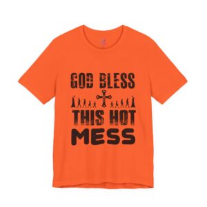 T-Shirt — "God Bless This Hot Mess" Funny Christian Graphic Tee