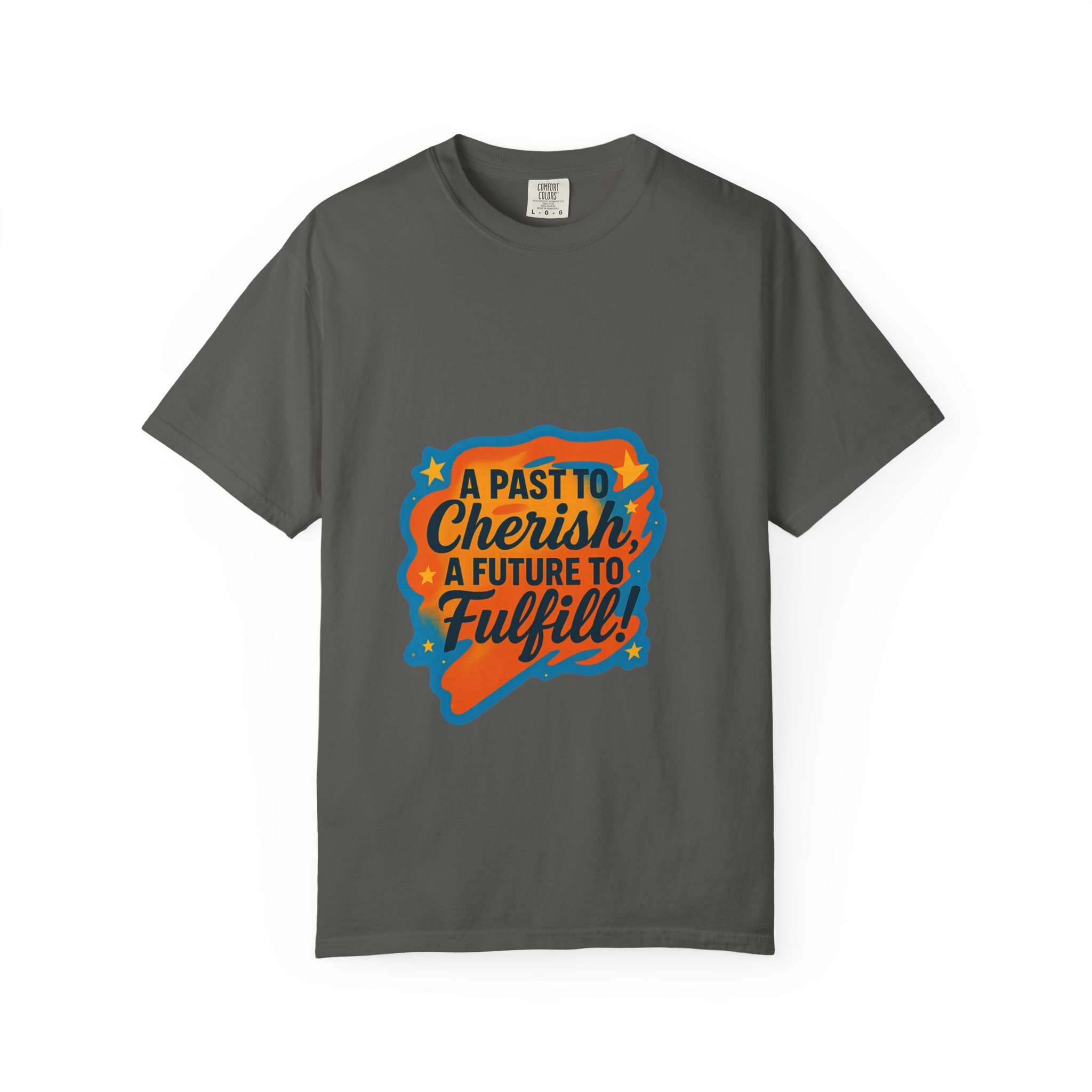 T-Shirt — “A Past to Cherish, A Future to Fulfill” Inspirational Retro Graphic - Image 13