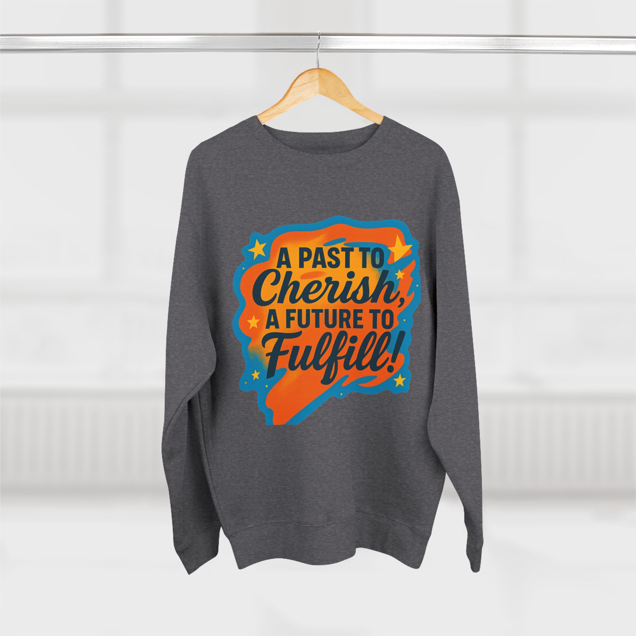 Crewneck Sweatshirt — “A Past to Cherish, A Future to Fulfill” Retro Inspirational Design - Image 12