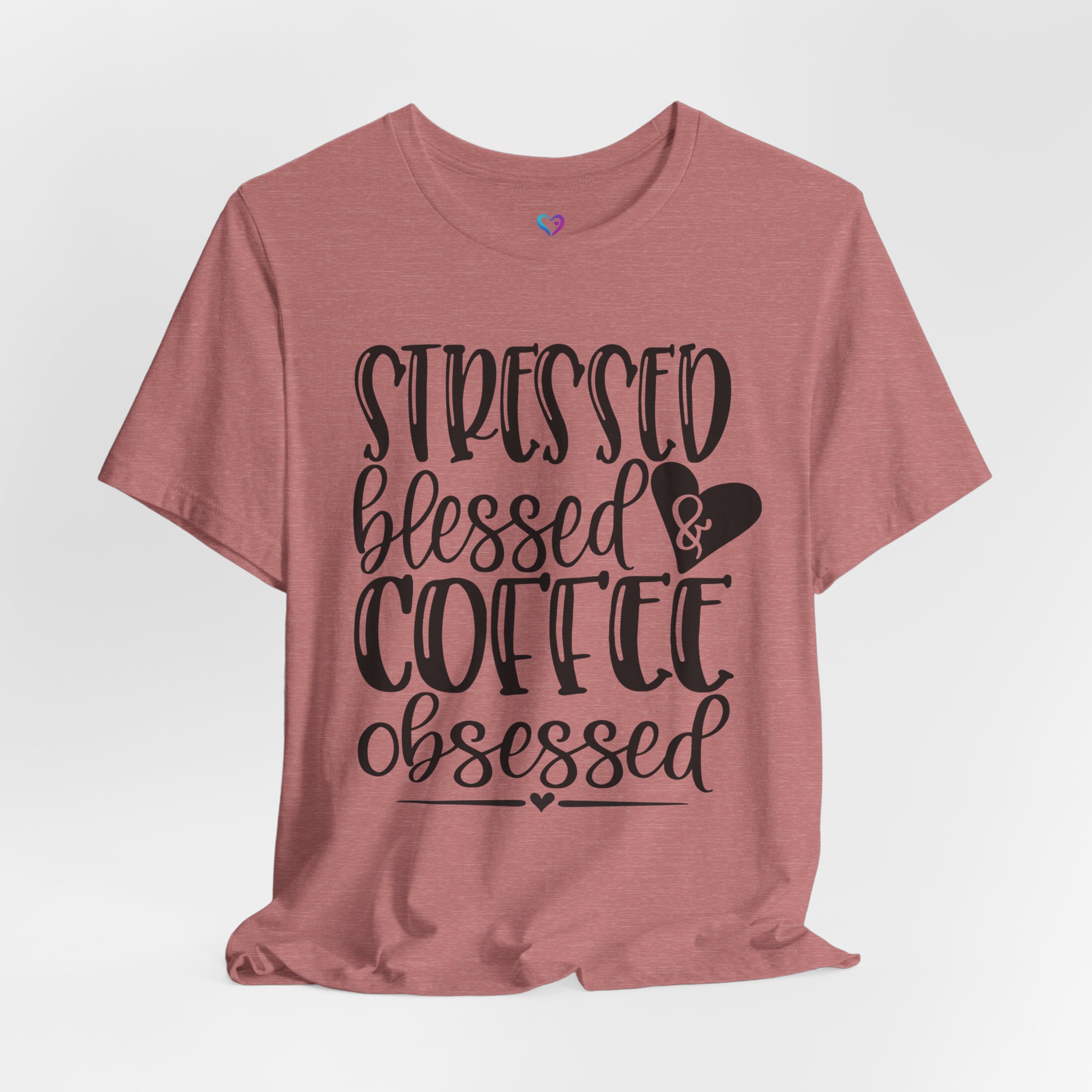 Coffee Obsessed T‑Shirt - "Stressed Blessed & Coffee Obsessed" Graphic Tee - Image 21