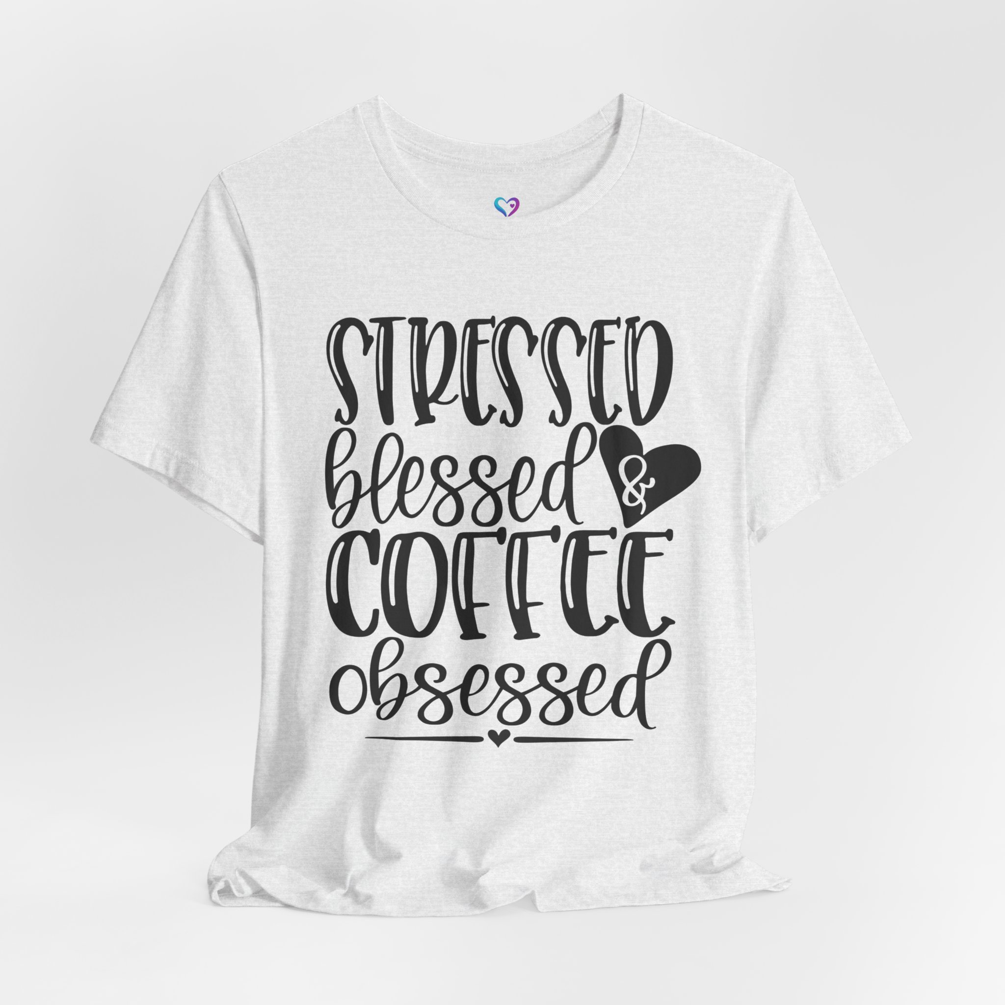 Coffee Obsessed T‑Shirt - "Stressed Blessed & Coffee Obsessed" Graphic Tee - Image 9