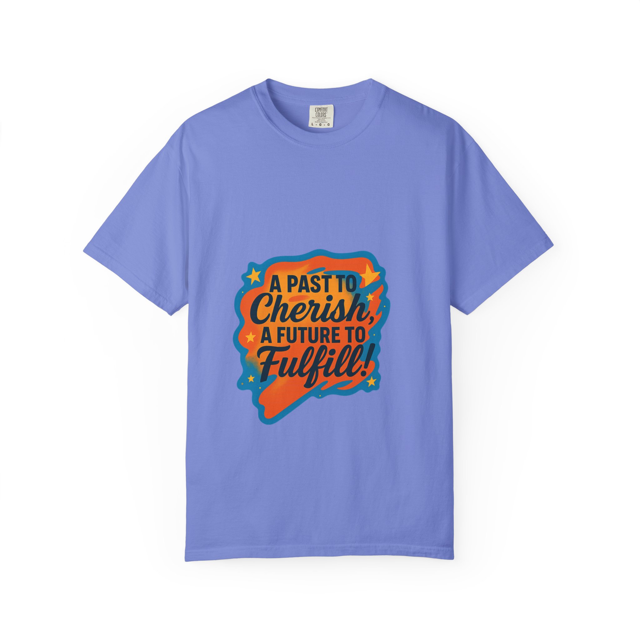 T-Shirt — “A Past to Cherish, A Future to Fulfill” Inspirational Retro Graphic - Image 25