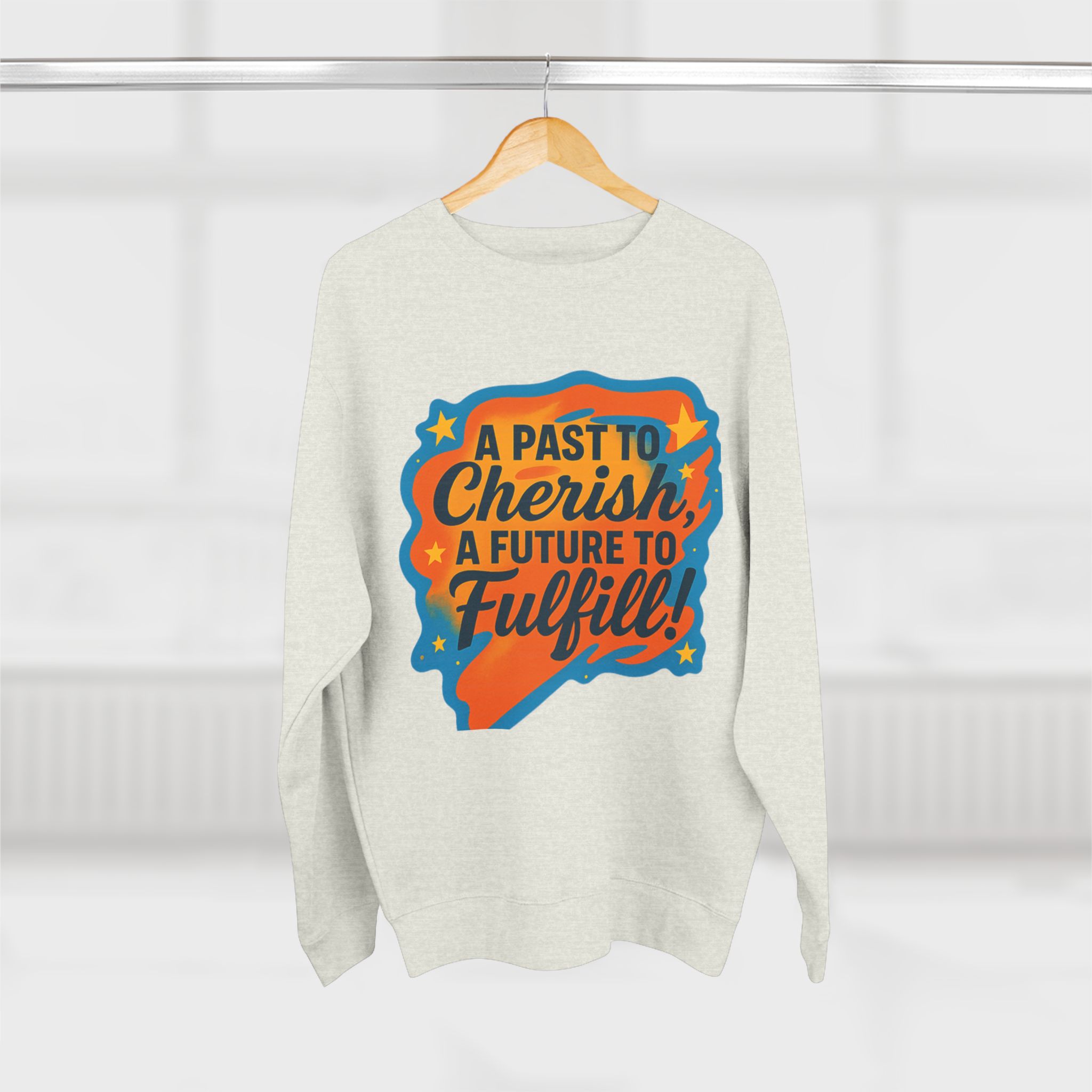 Crewneck Sweatshirt — “A Past to Cherish, A Future to Fulfill” Retro Inspirational Design - Image 16