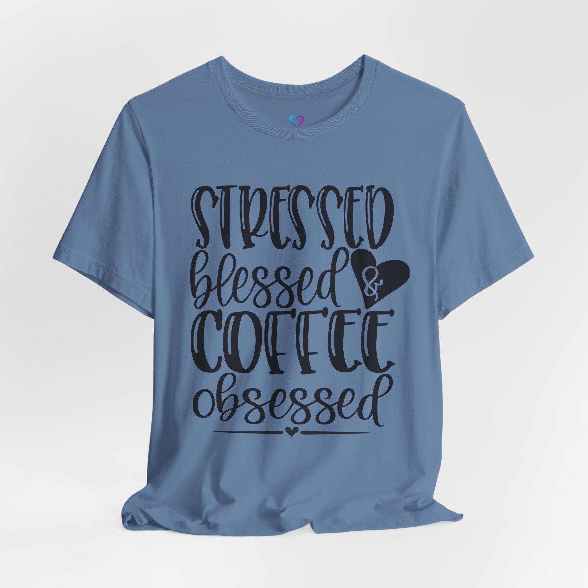 Coffee Obsessed T‑Shirt - "Stressed Blessed & Coffee Obsessed" Graphic Tee - Image 45