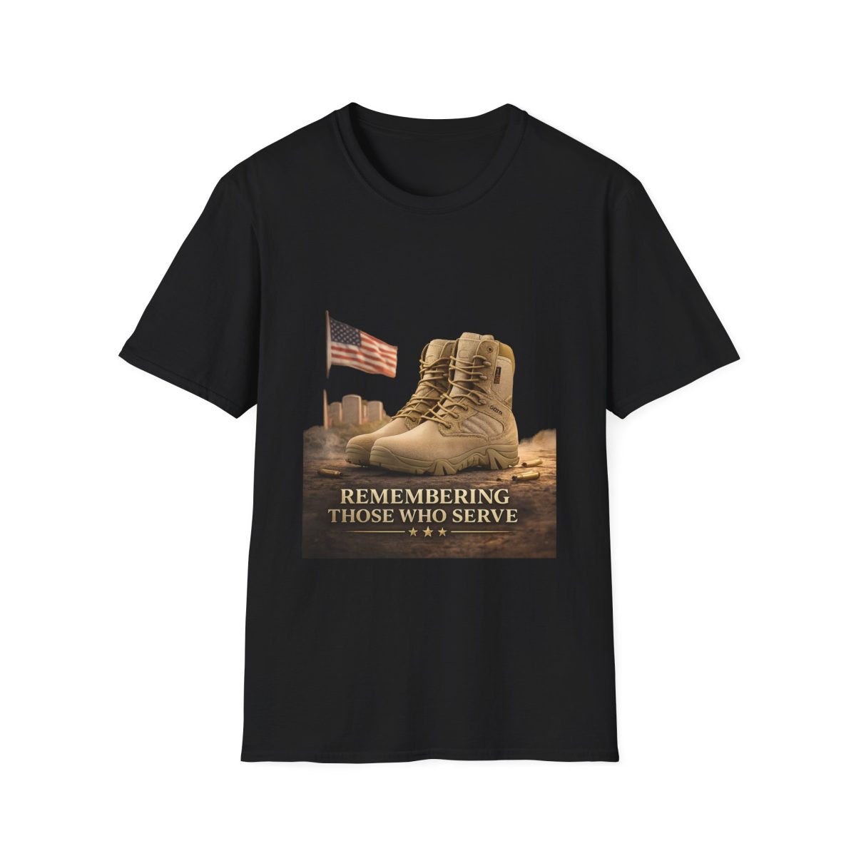 Memorial Military T-Shirt — "Remembering Those Who Serve" Patriotic Veteran Tribute