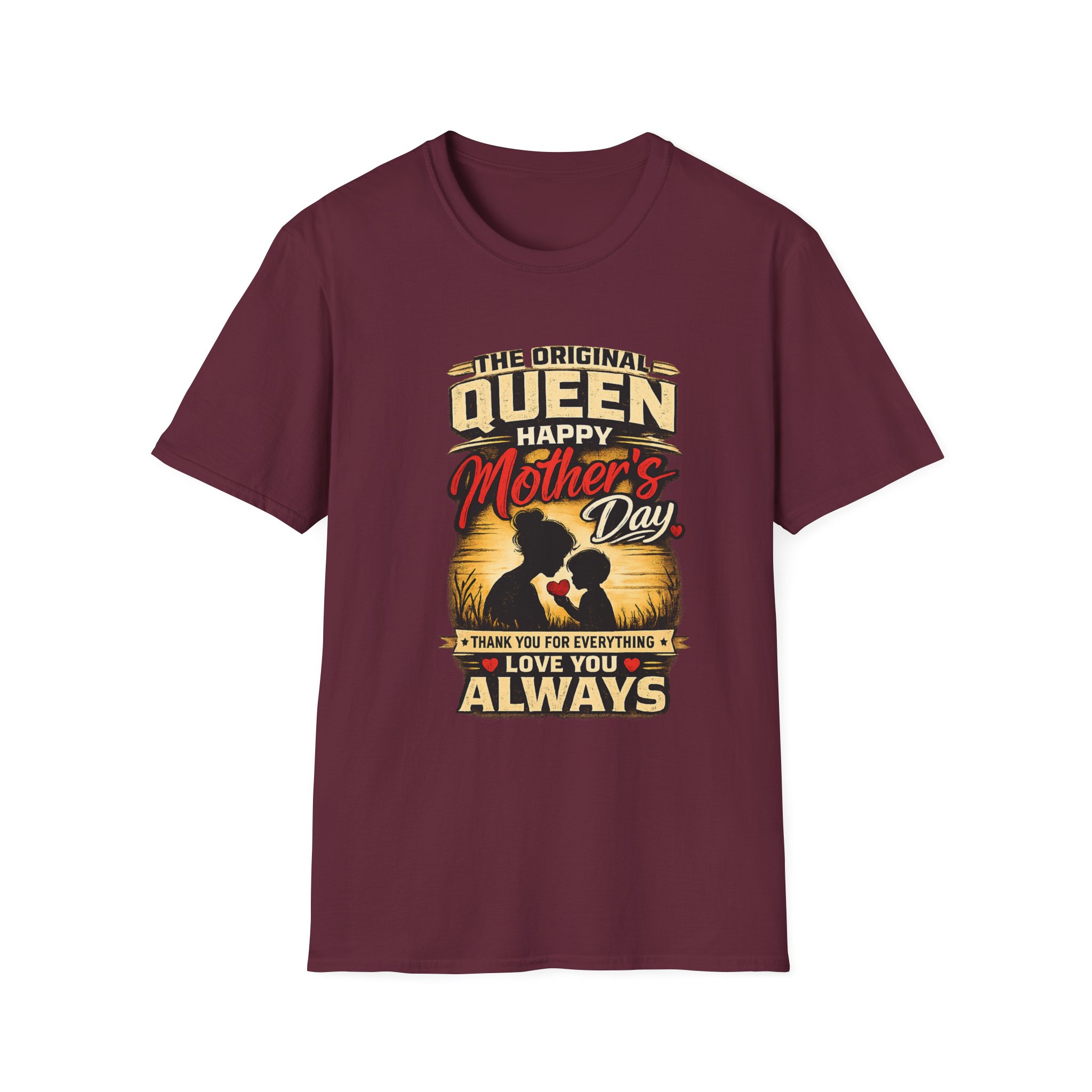 Mother’s Day Queen T-Shirt – “The Original Queen Happy Mother’s Day I Love You Always” - Image 6