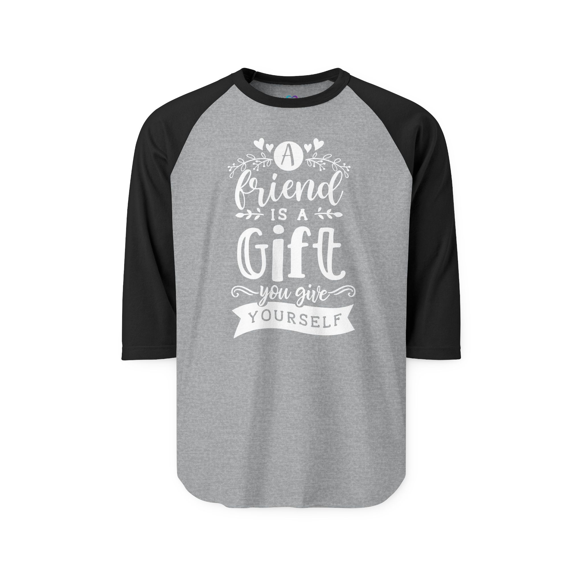 Raglan Shirt — “A Friend Is a Gift You Give Yourself” - Image 5