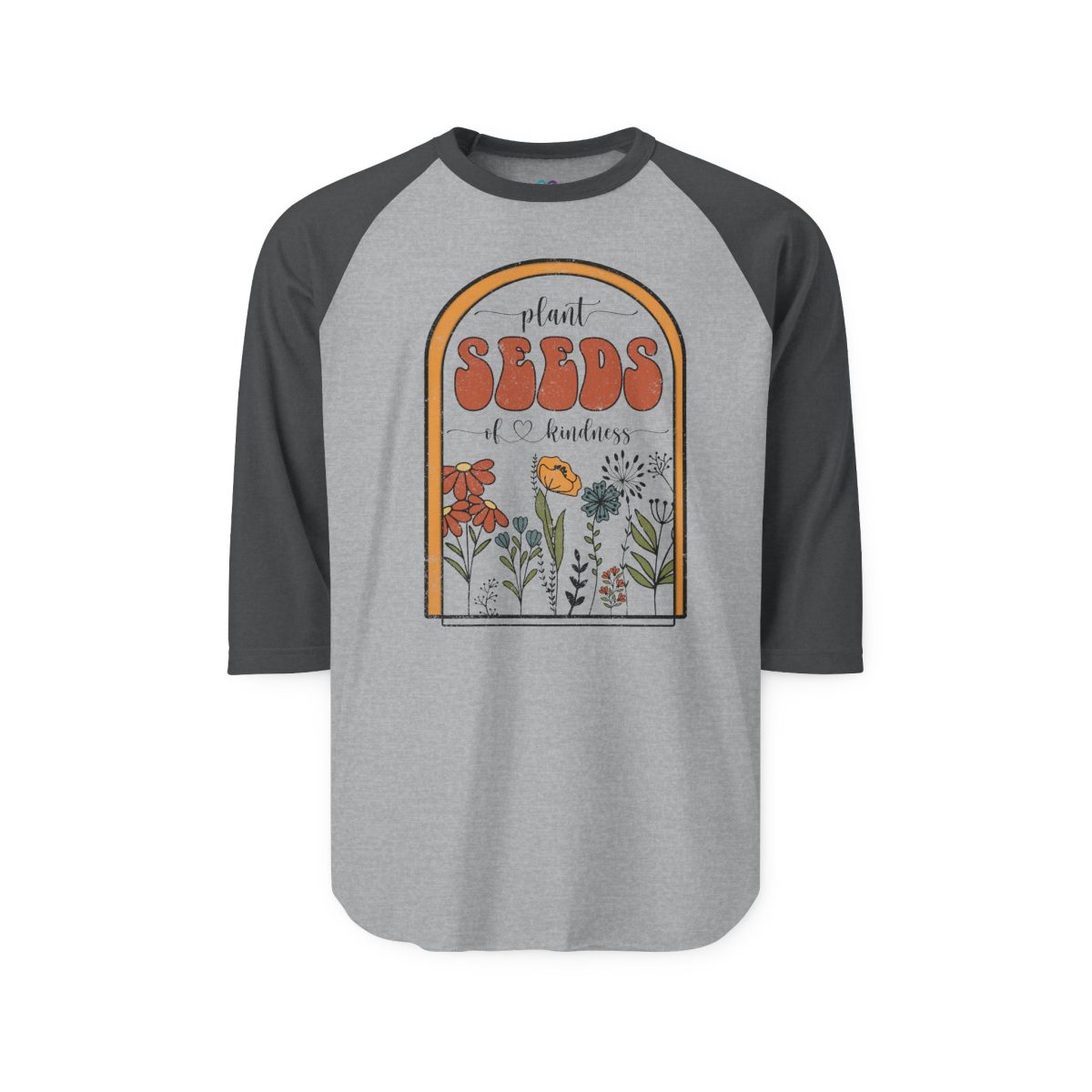 'Plant Seeds of Kindness' Raglan Shirt