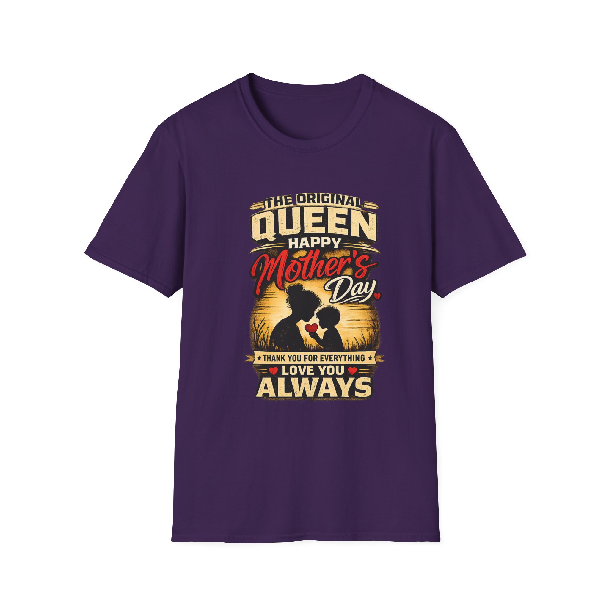 Mother’s Day Queen T-Shirt – “The Original Queen Happy Mother’s Day I Love You Always” - Image 9