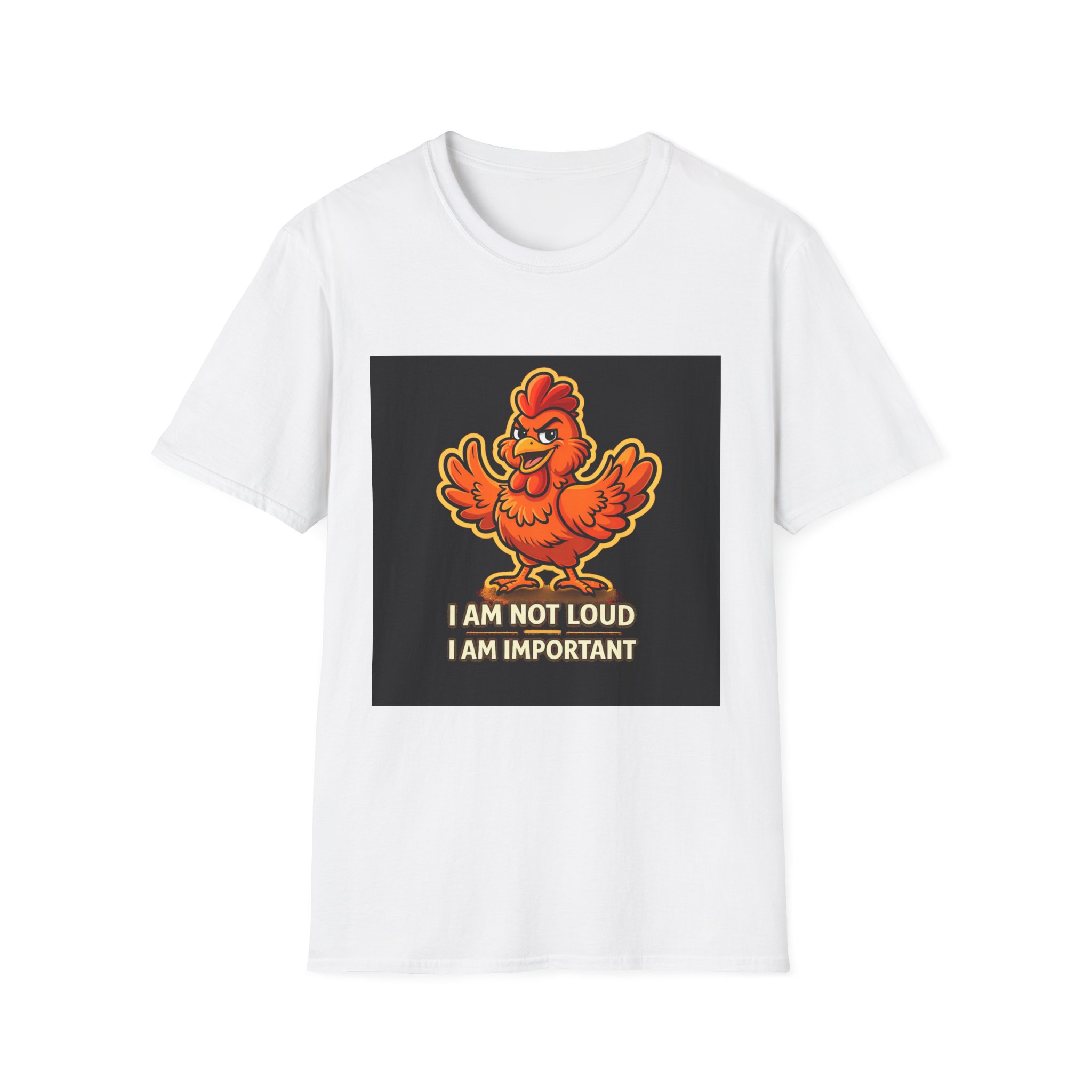 Chicken Graphic T-Shirt — "I Am Not Loud I Am Important" Funny Farm Animal Tee - Image 5