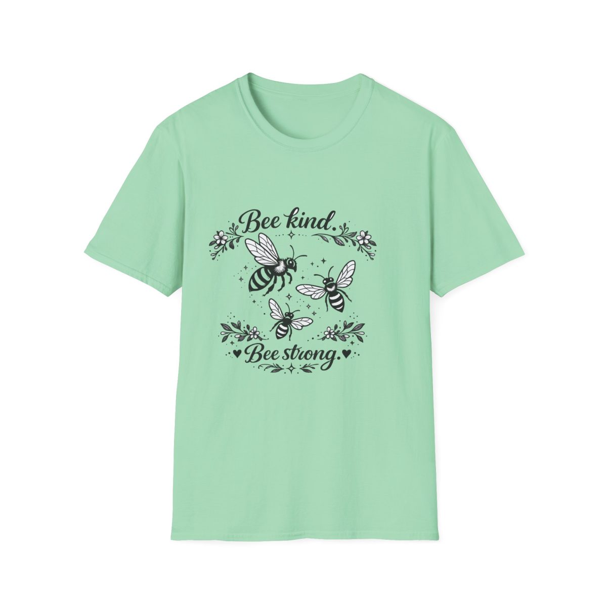 Bee Kind Bee Strong T-Shirt — Inspirational Bee Graphic Tee