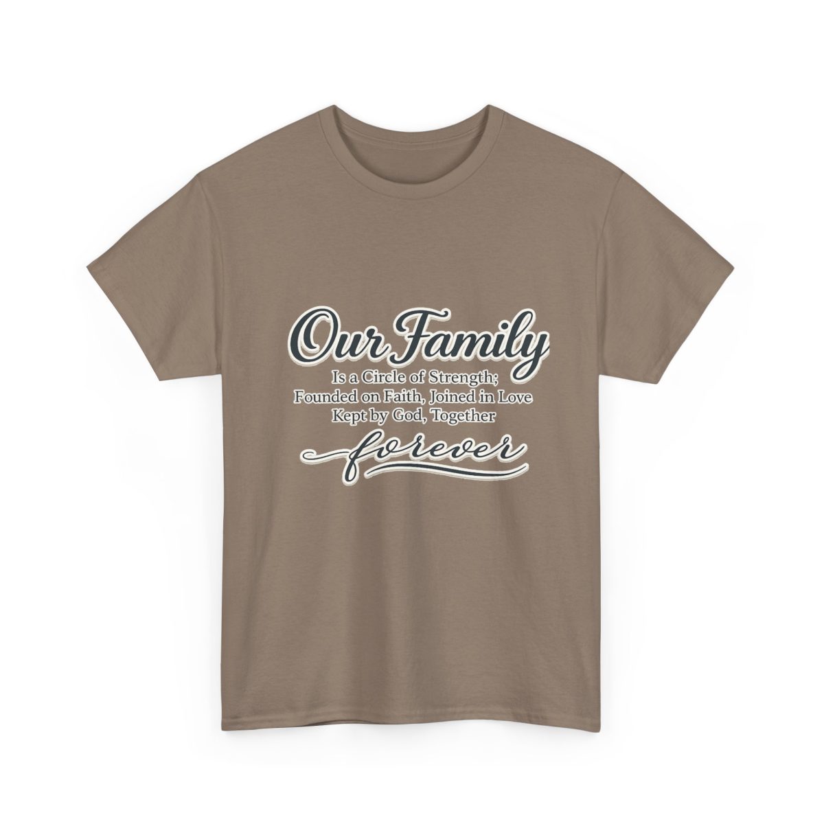 Our Family Forever Inspirational Family T-Shirt